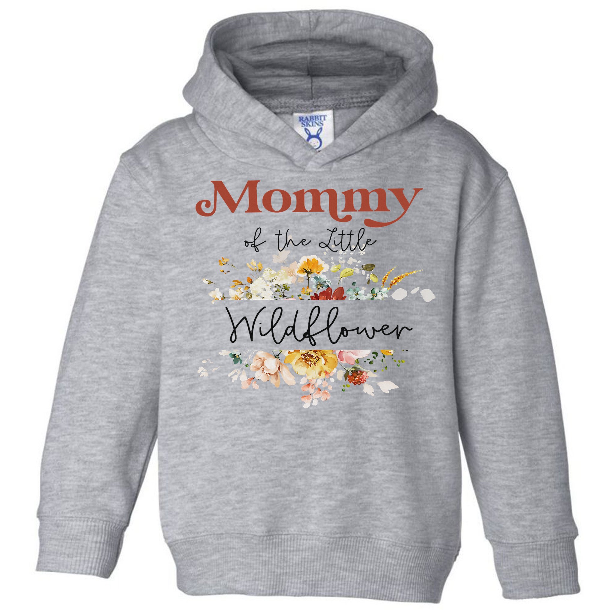 Mommy Of The Little Wildflower Birthday Party Baby Shower Toddler Hoodie