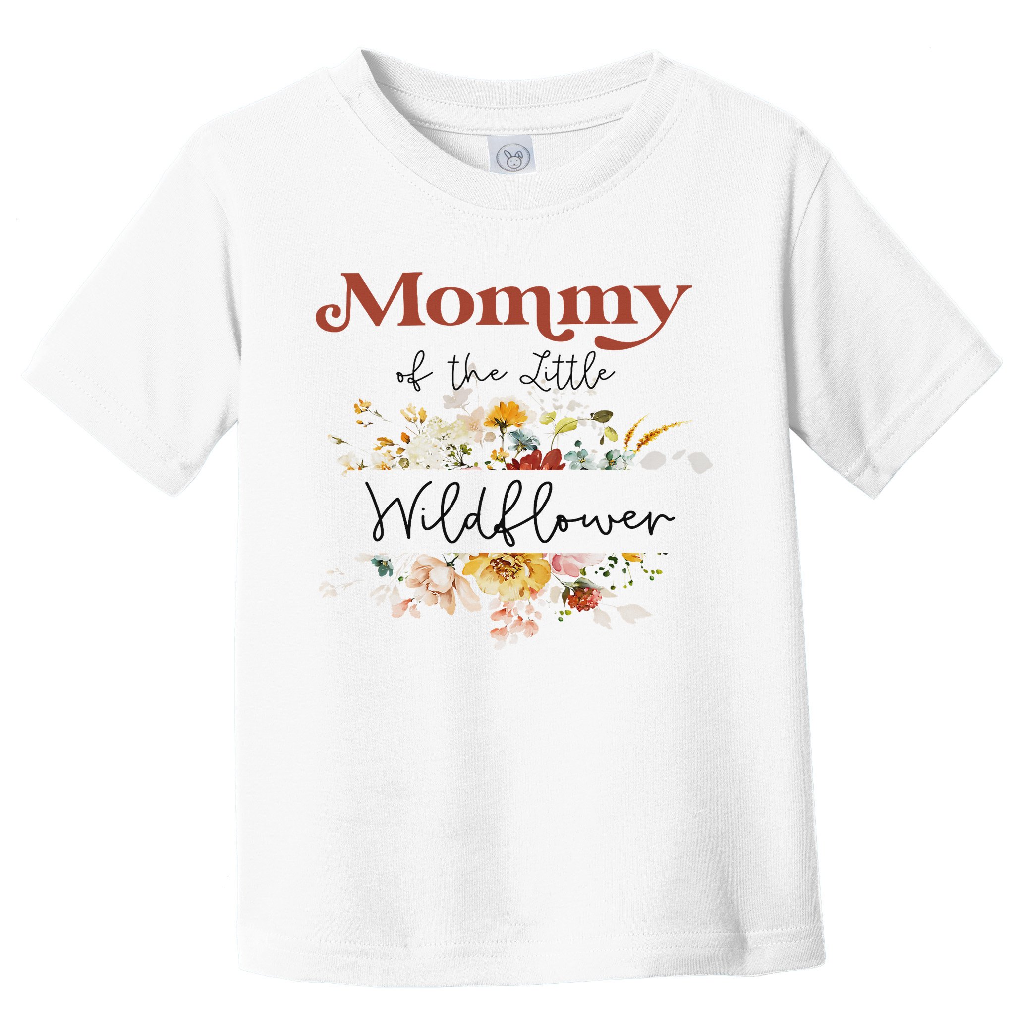 Mommy Of The Little Wildflower Birthday Party Baby Shower Toddler T-Shirt