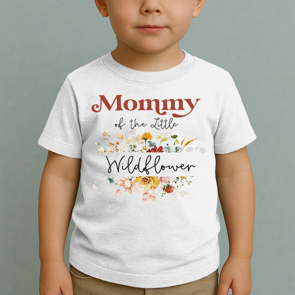 Mommy Of The Little Wildflower Birthday Party Baby Shower Toddler T-Shirt