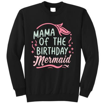 Mama Of The Birthday Mermaid Birthday Party Mermaid Mother Sweatshirt