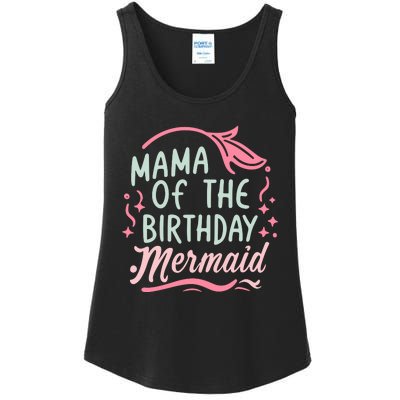 Mama Of The Birthday Mermaid Birthday Party Mermaid Mother Ladies Essential Tank