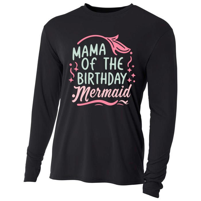 Mama Of The Birthday Mermaid Birthday Party Mermaid Mother Cooling Performance Long Sleeve Crew