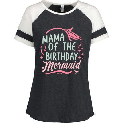 Mama Of The Birthday Mermaid Birthday Party Mermaid Mother Enza Ladies Jersey Colorblock Tee