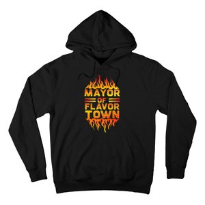 Mayor Of The Flavor Town Hoodie