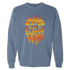 Mayor Of The Flavor Town Garment-Dyed Sweatshirt