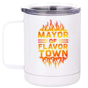 Mayor Of The Flavor Town 12 oz Stainless Steel Tumbler Cup