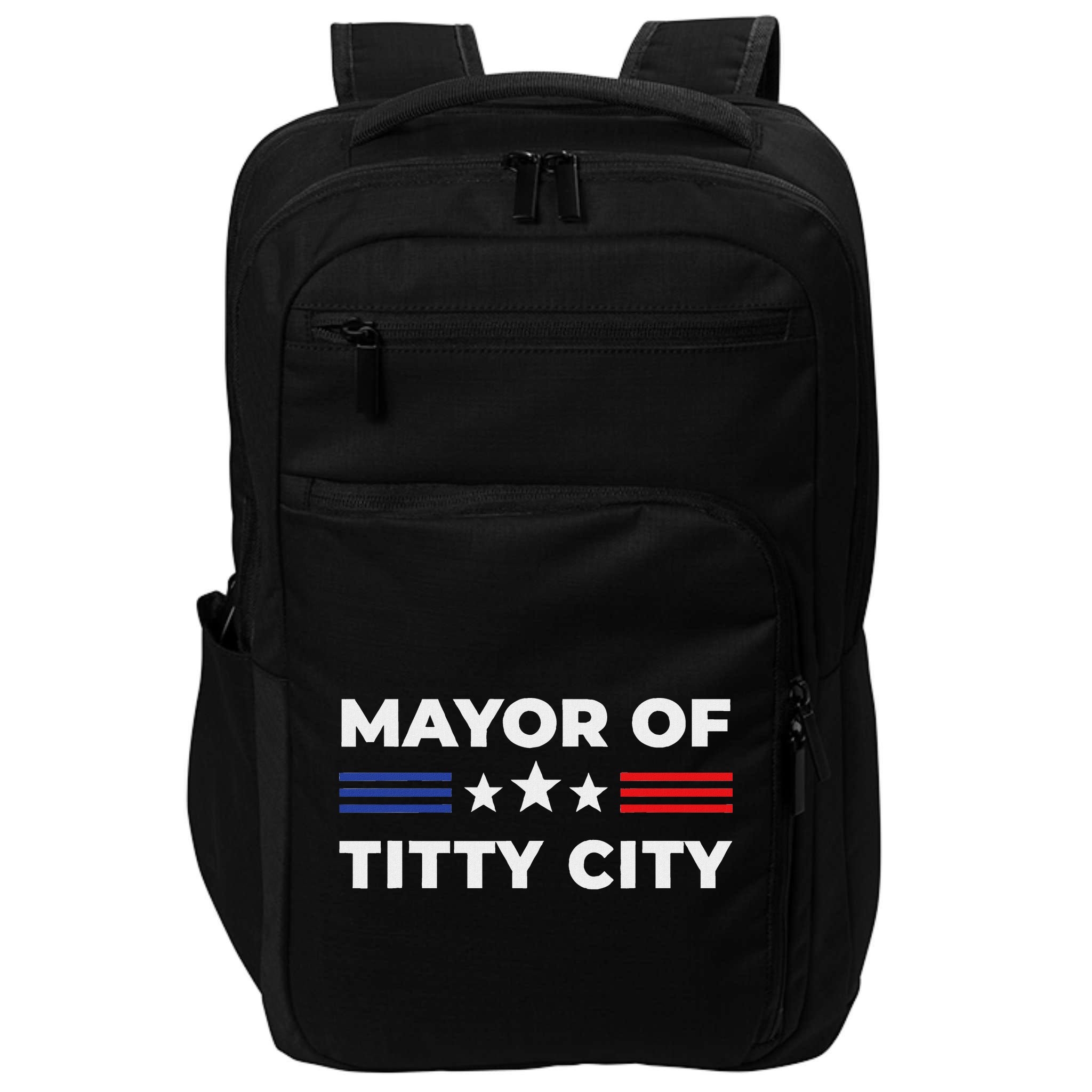 Mayor Of Titty City Impact Tech Backpack