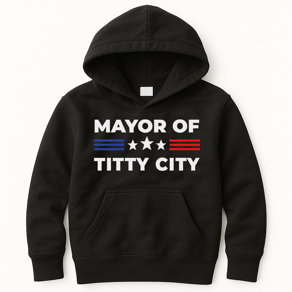 Mayor Of Titty City Kids Hoodie