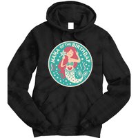 Mama Of The Birthday Mermaid Birthday Party Mermaid Mother Tie Dye Hoodie