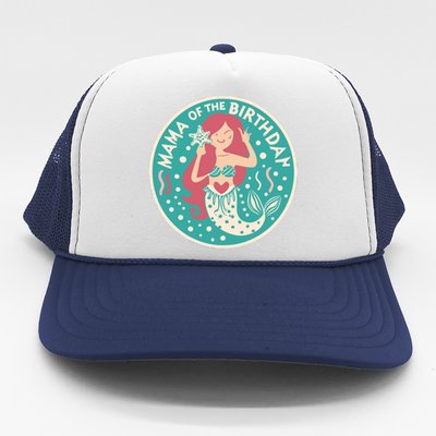 Mama Of The Birthday Mermaid Birthday Party Mermaid Mother Trucker Hat