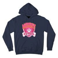 Mommy Of The Birthday Girl Dog Paw Mom Matching Tall Hoodie