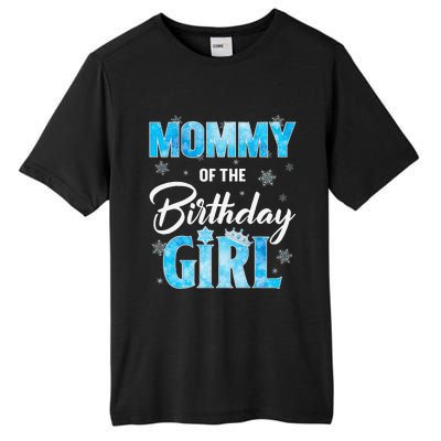 Mommy Of The Birthday Girl Family Snowflakes Winter Party Tall Fusion ChromaSoft Performance T-Shirt