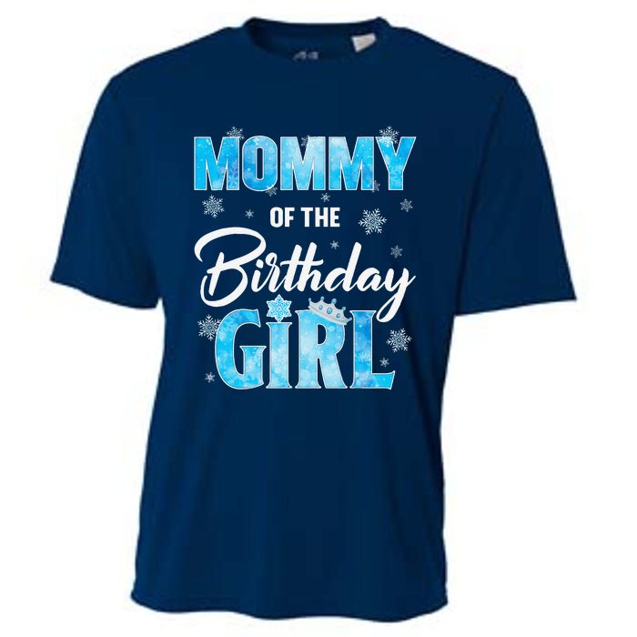 Mommy Of The Birthday Girl Family Snowflakes Winter Party Cooling Performance Crew T-Shirt