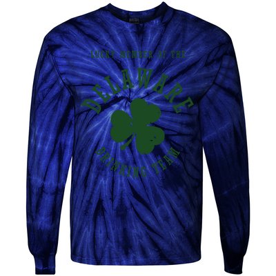 Member Of The Delaware Drinking Team St Patricks Day Tie-Dye Long Sleeve Shirt