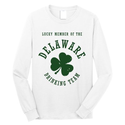 Member Of The Delaware Drinking Team St Patricks Day Long Sleeve Shirt