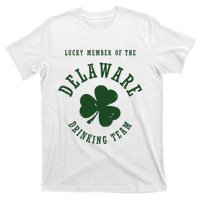 Member Of The Delaware Drinking Team St Patricks Day T-Shirt