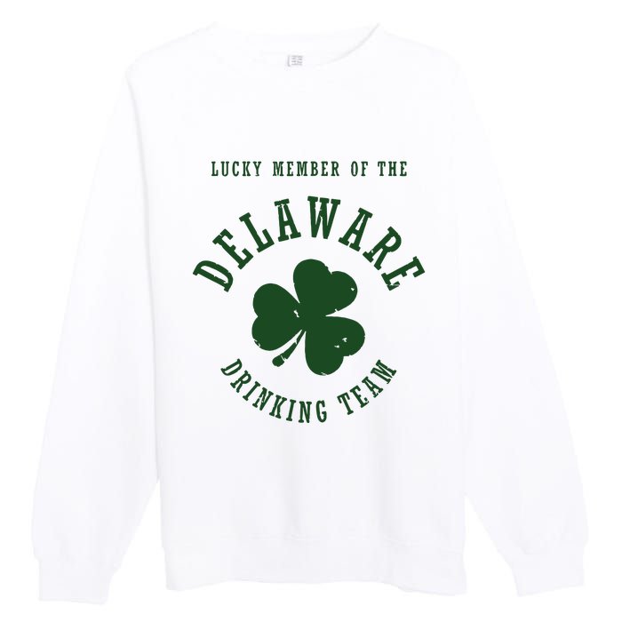 Member Of The Delaware Drinking Team St Patricks Day Premium Crewneck Sweatshirt