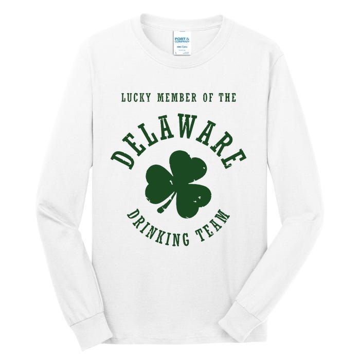 Member Of The Delaware Drinking Team St Patricks Day Tall Long Sleeve T-Shirt