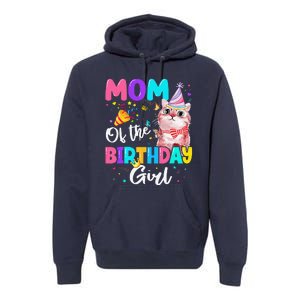 Mom Of The Birthday Cat Kitten Theme Family Bday Premium Hoodie