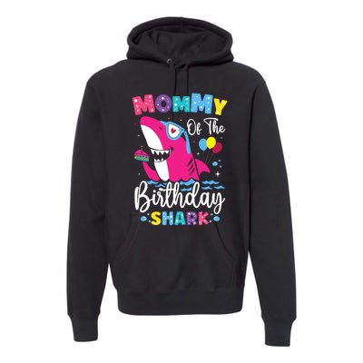 Mommy Of The Shark Birthday Mom Matching Family Premium Hoodie