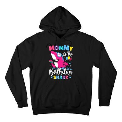 Mommy Of The Shark Birthday Mom Matching Family Tall Hoodie