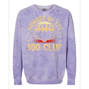 Member Of The 300 Club For A Bowler Bowling Colorblast Crewneck Sweatshirt