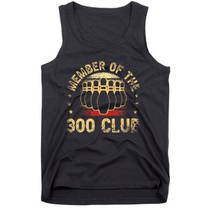 Member Of The 300 Club For A Bowler Bowling Tank Top