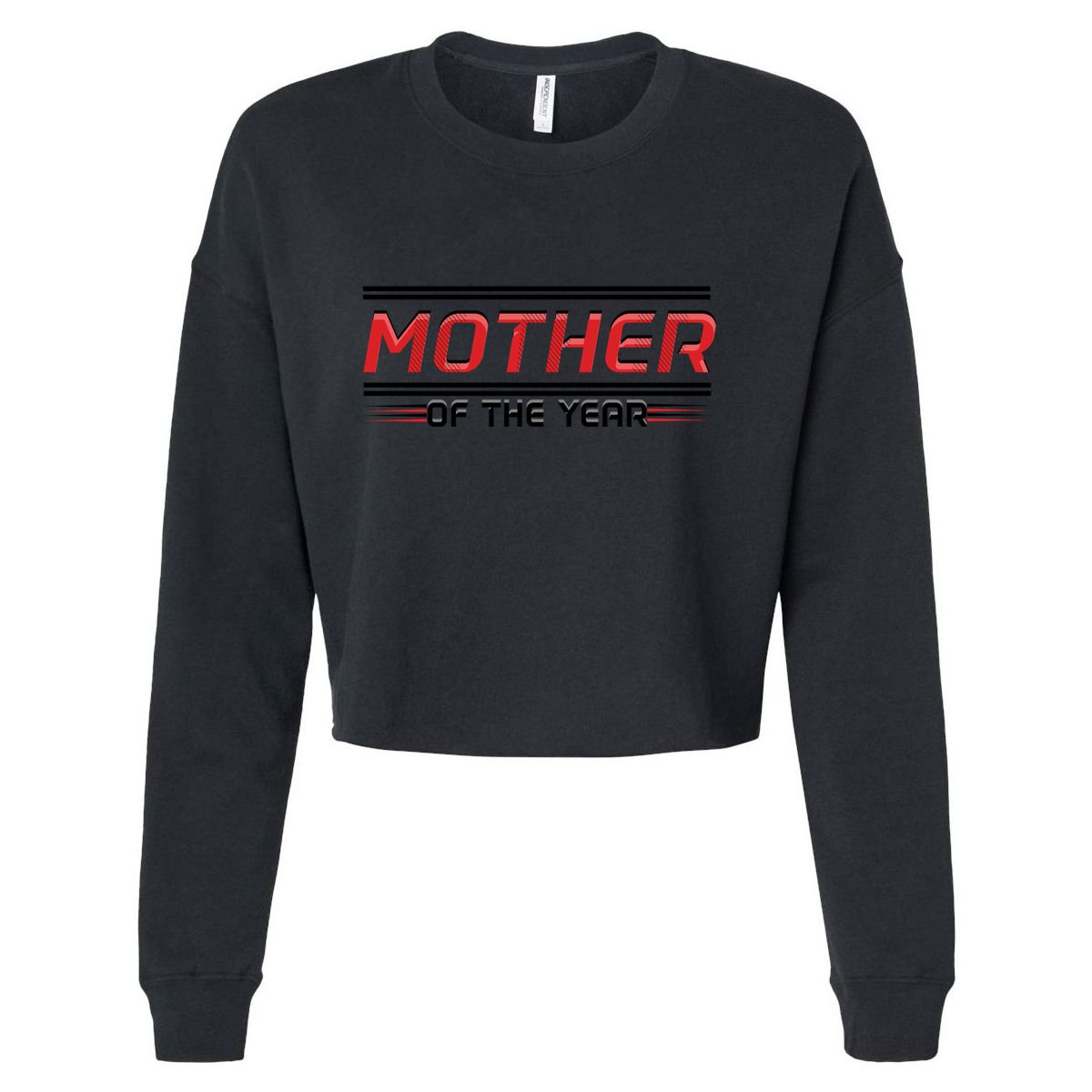 Mother Of The Year Mom Mama Happy MotherS Day Gift Cropped Pullover Crew