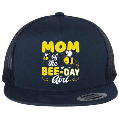 Mom Of The Bee Day Girl Hive Party Matching Birthday Sweet Flat Bill Trucker Hat