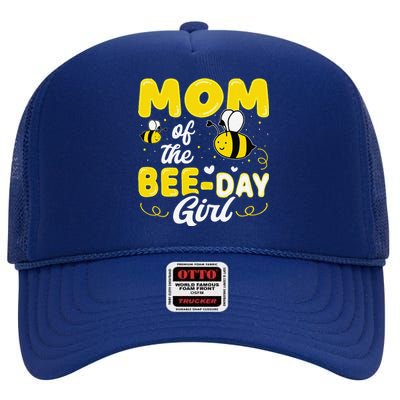 Mom Of The Bee Day Girl Hive Party Matching Birthday Sweet High Crown Mesh Back Trucker Hat