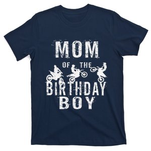 Mom Of The Birthday Boy Dirt Bike Bday Party T-Shirt