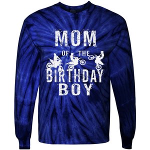 Mom Of The Birthday Boy Dirt Bike Bday Party Tie-Dye Long Sleeve Shirt