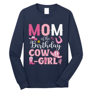 Mom Of The Birthday Cowgirl Rodeo Party Bday Girl Party Long Sleeve Shirt