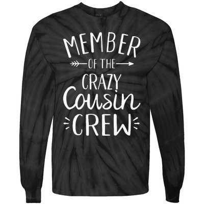 Member of the crazy cousin crew Tie-Dye Long Sleeve Shirt