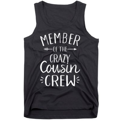 Member of the crazy cousin crew Tank Top