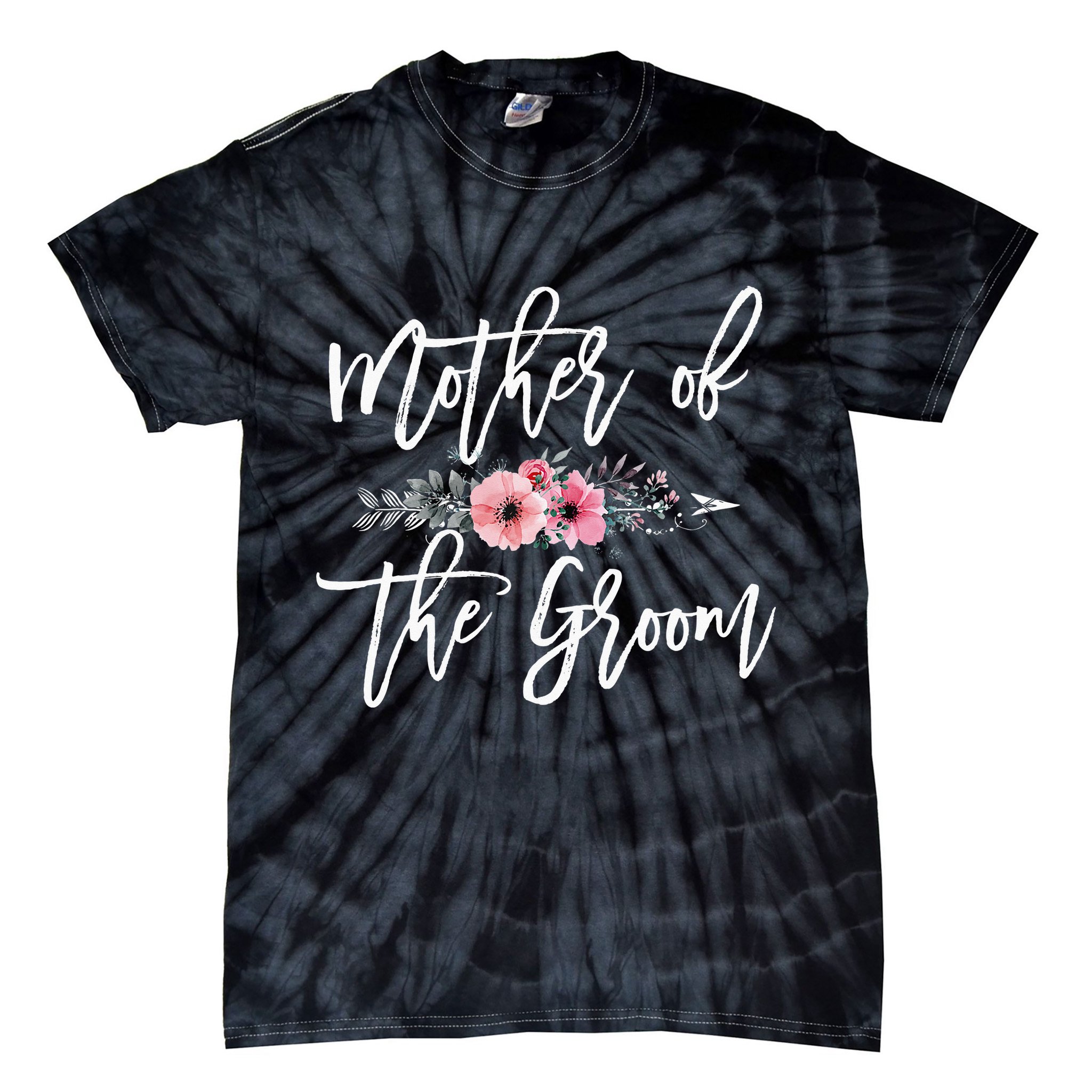 Mother of the Groom I Loved Him First Mother's Day Wedding Tie-Dye T-Shirt