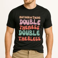 Mother Of Twins Double The Mess Double The Bless Funny Performance Shirt