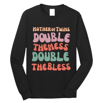 Mother Of Twins Double The Mess Double The Bless Funny Long Sleeve Shirt