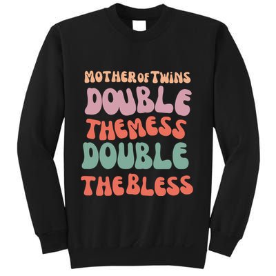 Mother Of Twins Double The Mess Double The Bless Funny Sweatshirt