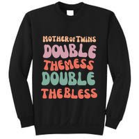 Mother Of Twins Double The Mess Double The Bless Funny Sweatshirt