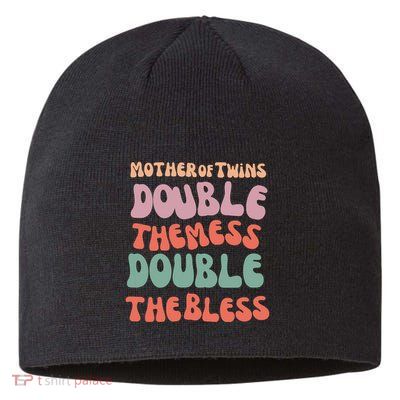 Mother Of Twins Double The Mess Double The Bless Funny Sustainable Beanie