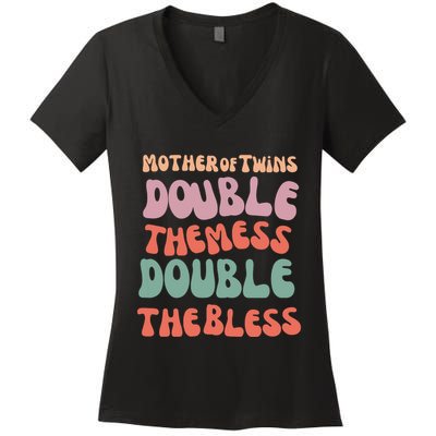Mother Of Twins Double The Mess Double The Bless Funny Women's V-Neck T-Shirt