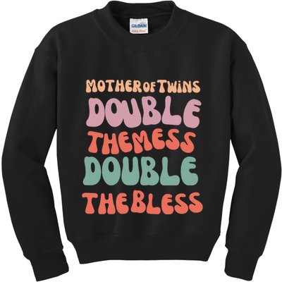 Mother Of Twins Double The Mess Double The Bless Funny Kids Sweatshirt