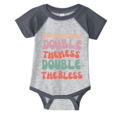 Mother Of Twins Double The Mess Double The Bless Funny Infant Baby Jersey Bodysuit