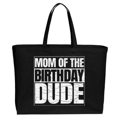 Mom Of The Birthday Dude MotherS Day Proud Mom Of Boy Cotton Canvas Jumbo Tote