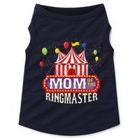 Mom Of The Birthday Ringmaster Circus Party Bday Doggie Tank