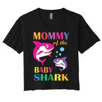 Mommy Of The Baby Birthday Shark Mommy Shark Mother's Day Women's Crop Top Tee