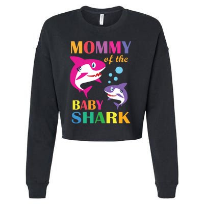 Mommy Of The Baby Birthday Shark Mommy Shark Mother's Day Cropped Pullover Crew