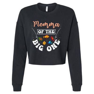 Momma Of The Big One Fishing Birthday Party Bday Celebration Cropped Pullover Crew