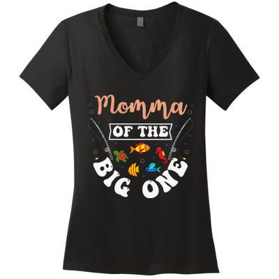 Momma Of The Big One Fishing Birthday Party Bday Celebration Women's V-Neck T-Shirt